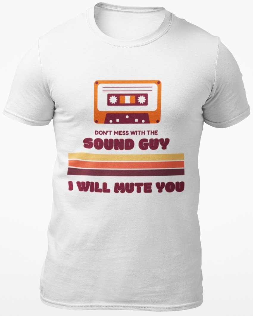 sound guy shirt